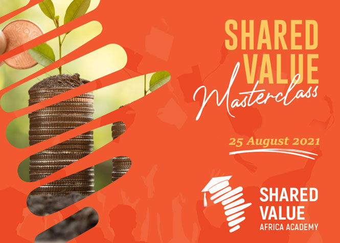 Shared Value Masterclass – August 2021